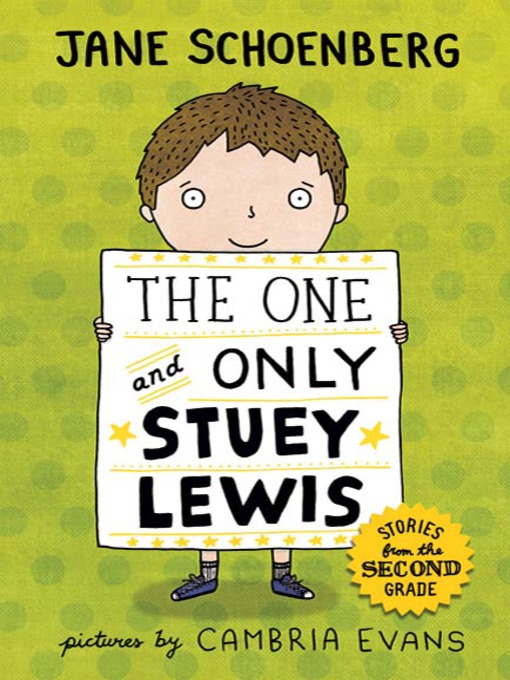 Title details for The One and Only Stuey Lewis by Jane Schoenberg - Wait list